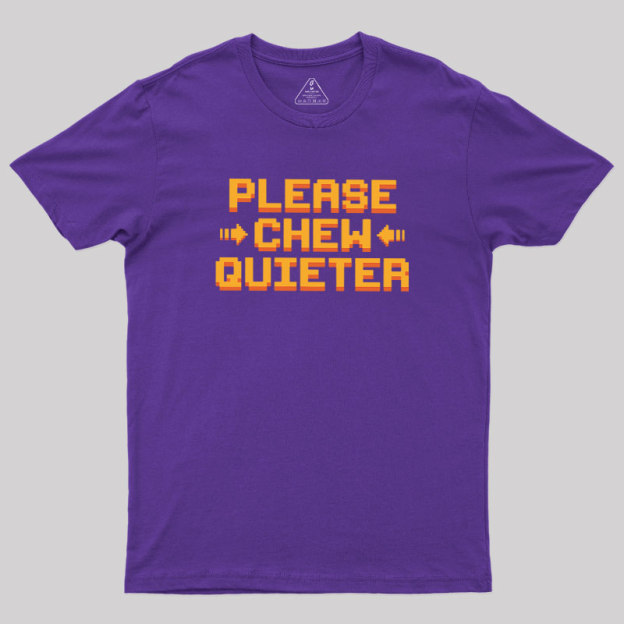 Quiet Request Geek T-Shirt