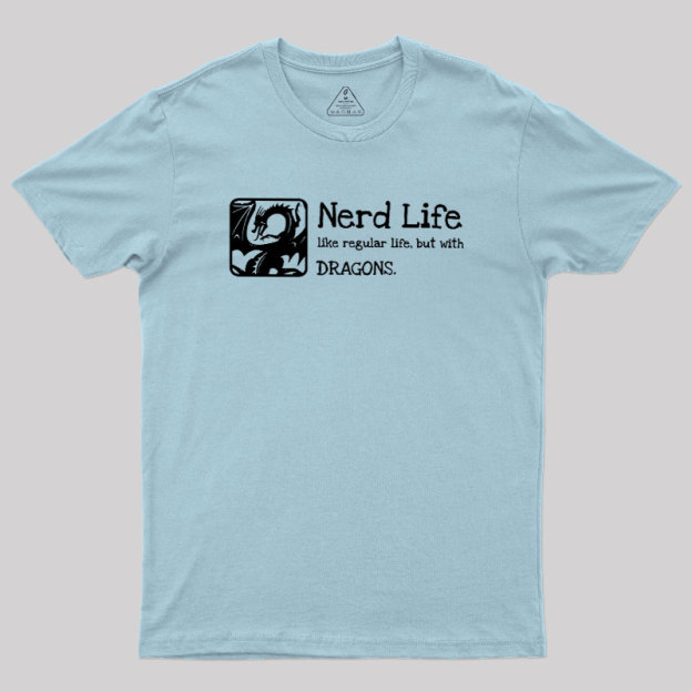 Nerd Life Dungeons Crawler Geek T-Shirt