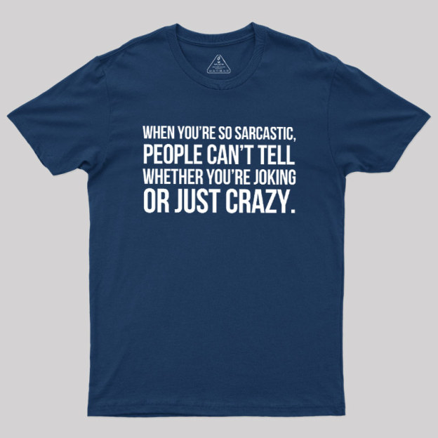 Oking Or Crazy Geek T-Shirt