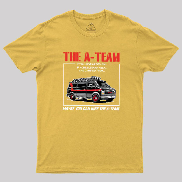 The A-team Geek T-Shirt