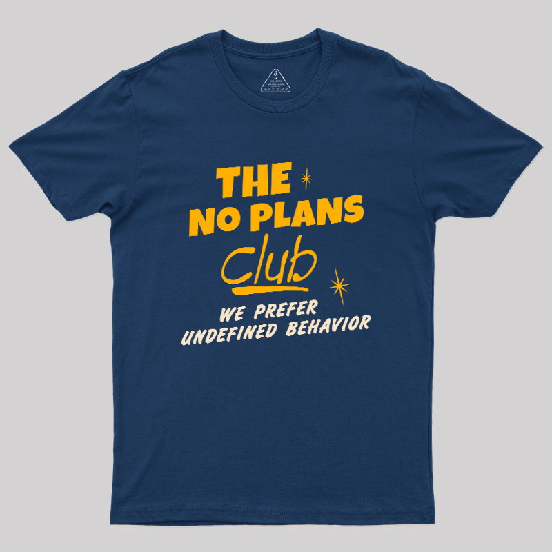 No Plans Crew Geek T-Shirt