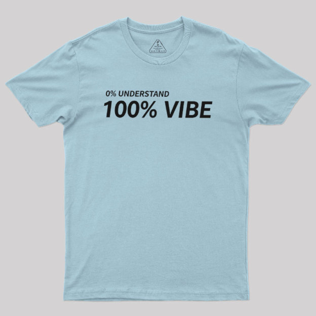 Zero Understanding Geek T-Shirt