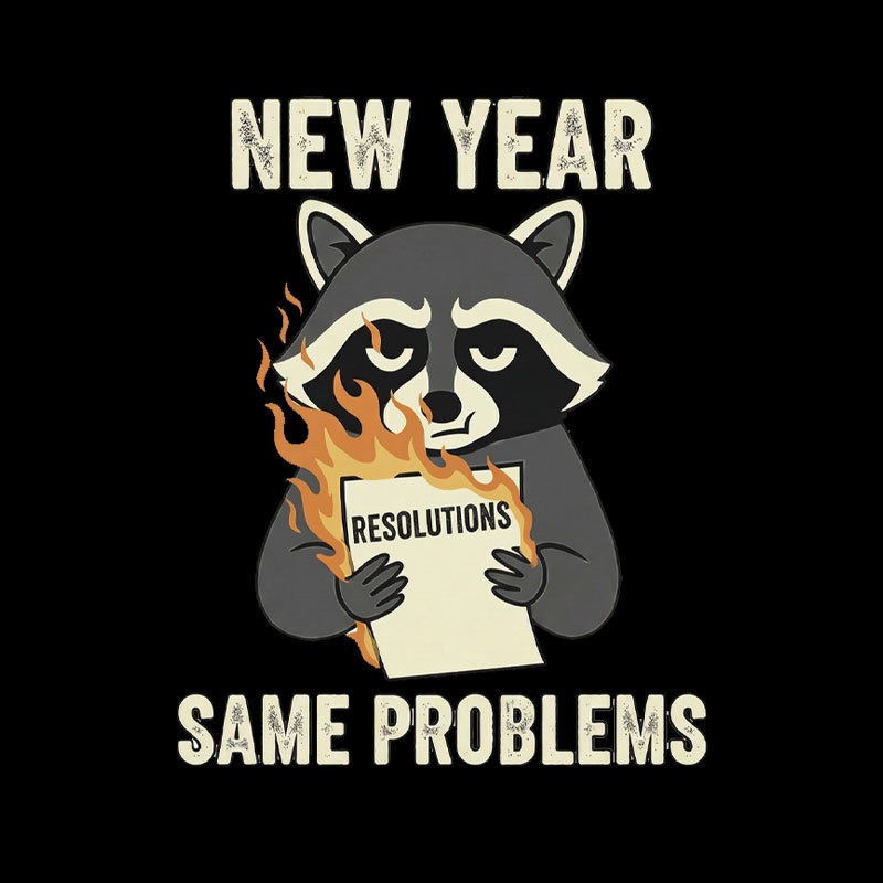 New Year, Same Problems Geek T-Shirt