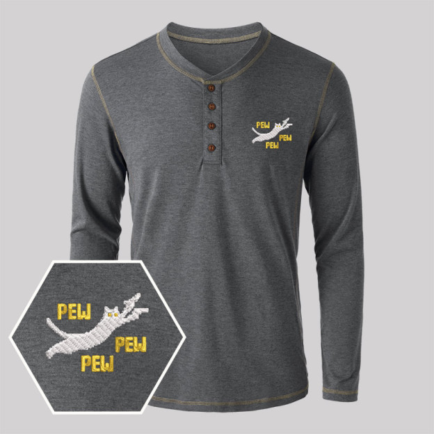 Pew Pew Pew Cat Geek Embroidered Long Sleeve Henley Shirts