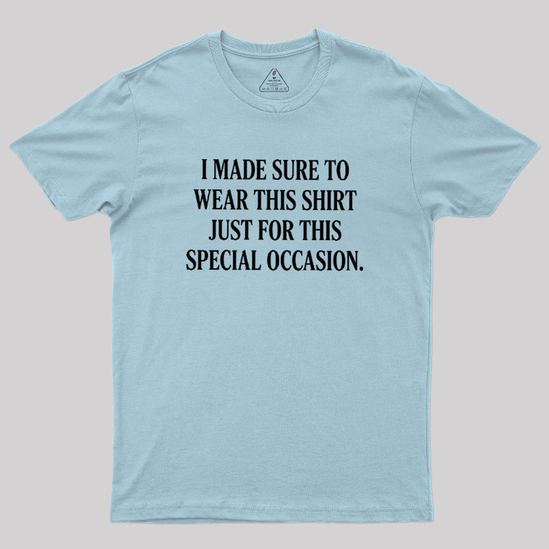 Formal Sarcasm Geek T-Shirt