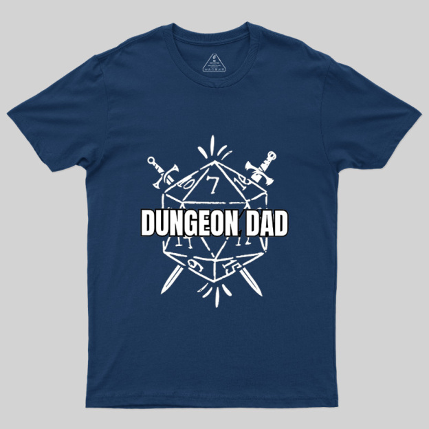 Dungeon Dad Geek T-Shirt