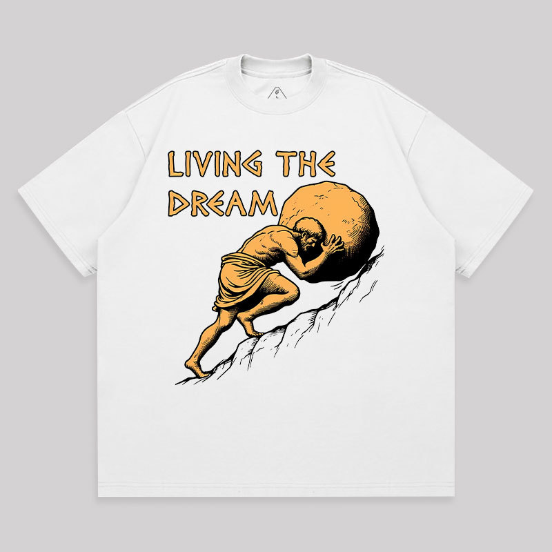 Living The Dream Unisex Oversized T-shirt