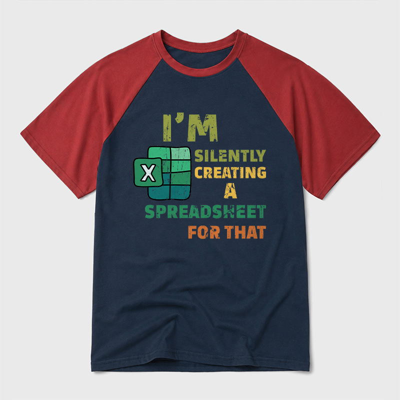 Im Silently Creating a Spreadsheet for That Geek Retro Raglan T-Shirt