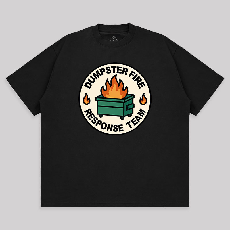 Dumpster Fire Response Team Unisex Oversized T-shirt