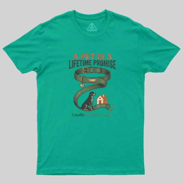 A Pat Is A Lifetime Promise Geek T-Shirt