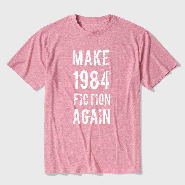 Make 1984 Fiction Again Ultra Soft Heather Tees