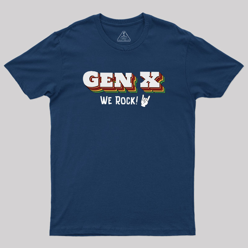 Genx We Rock Geek T-Shirt