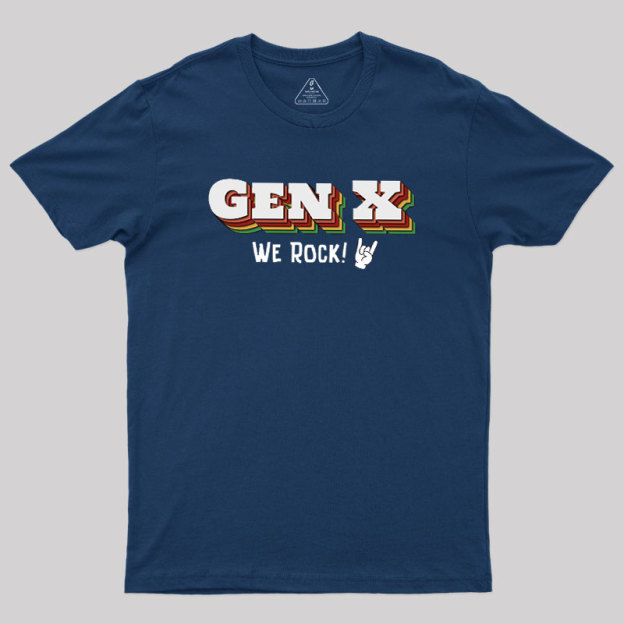 Genx We Rock Geek T-Shirt