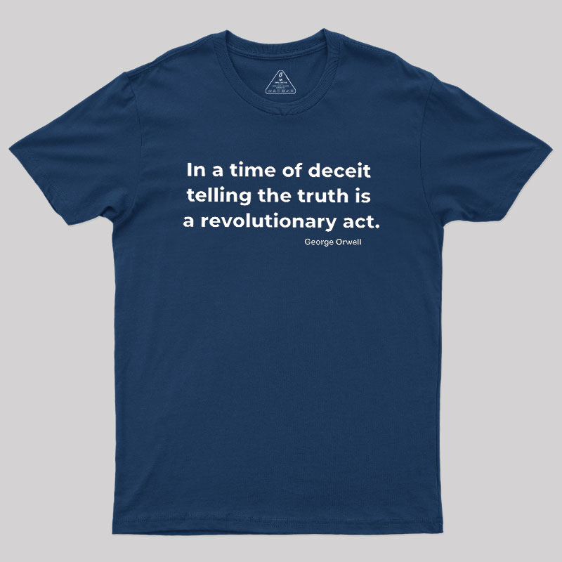 Telling The Truth Geek T-Shirt