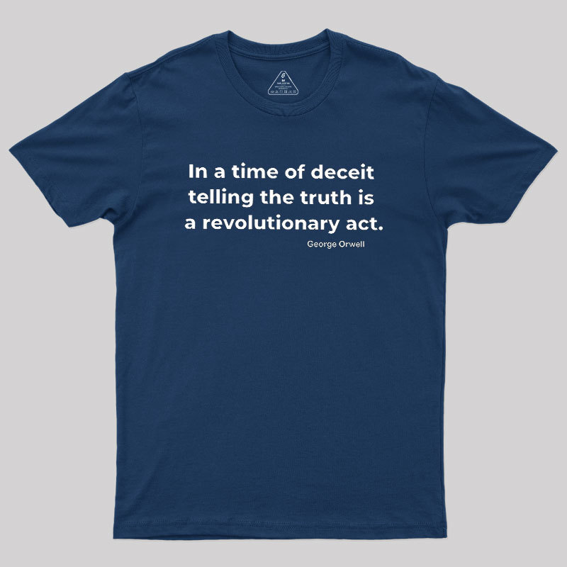 Telling The Truth Geek T-Shirt