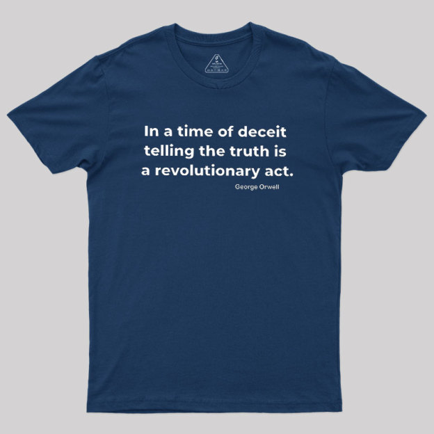 Telling The Truth Geek T-Shirt