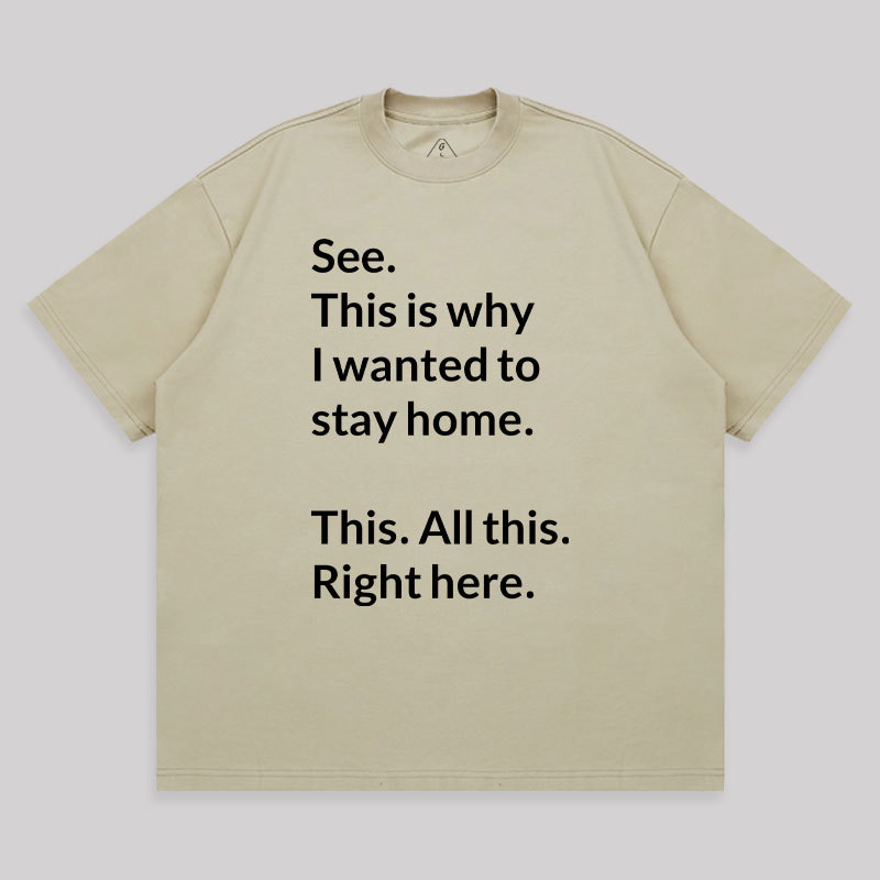 Stay Home Unisex Oversized T-shirt