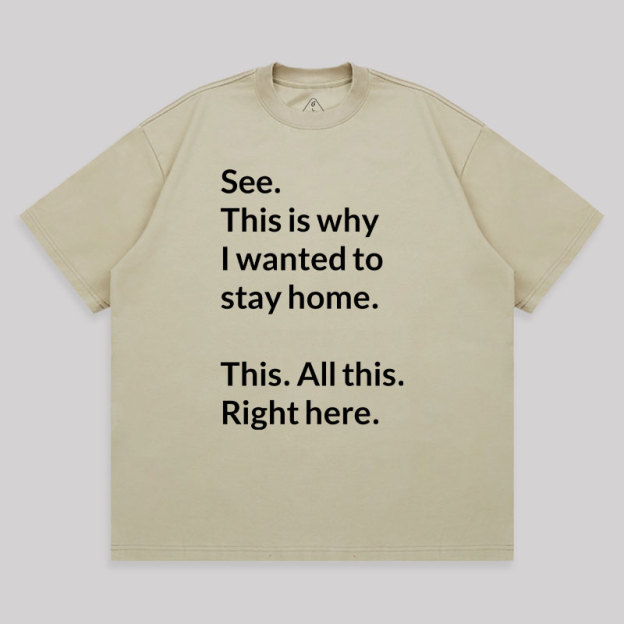 Stay Home Unisex Oversized T-shirt