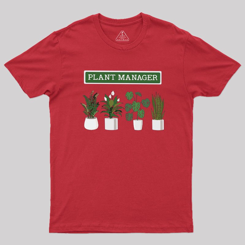 Plant Manager Geek T-Shirt