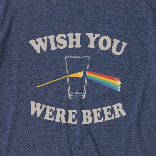 Wish You Were Beer Ultra Soft Heather Tees