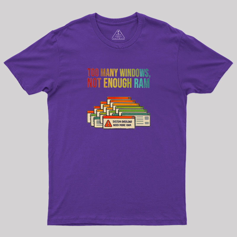 No Enough Ram Geek T-Shirt