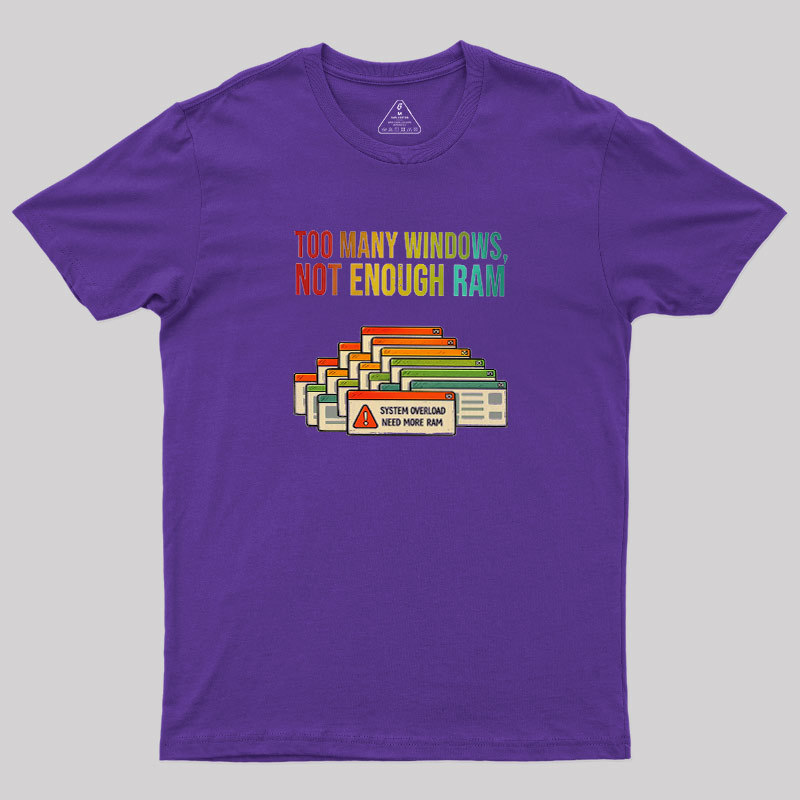 No Enough Ram Geek T-Shirt