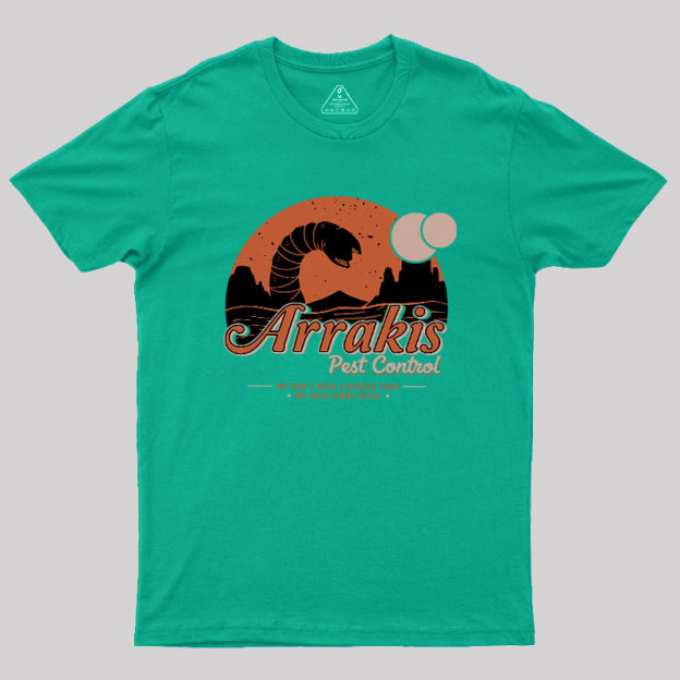 Arrakis Pest Control Geek T-Shirt