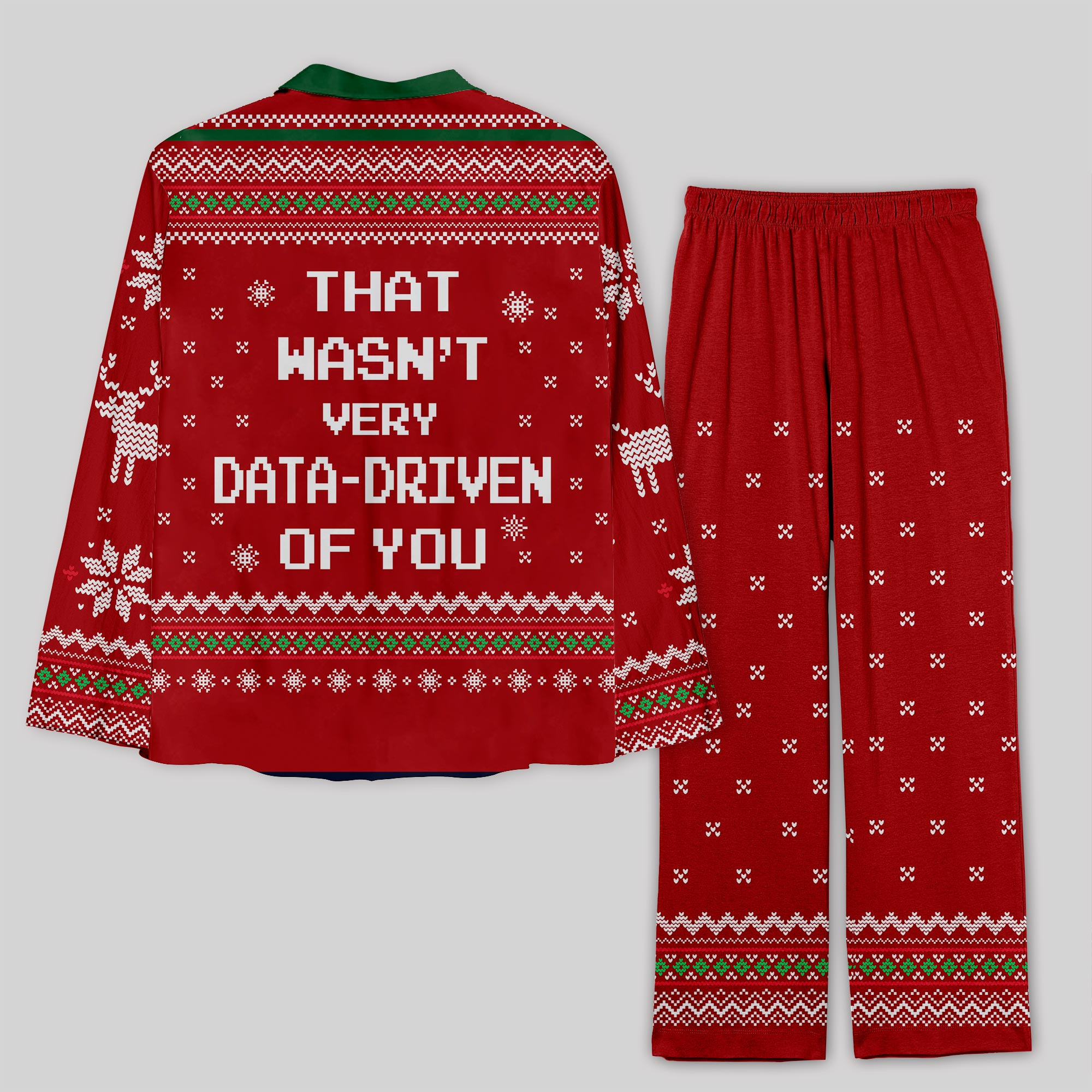 That Wasn't Very Data Driven Of You Geek Pajama Sets
