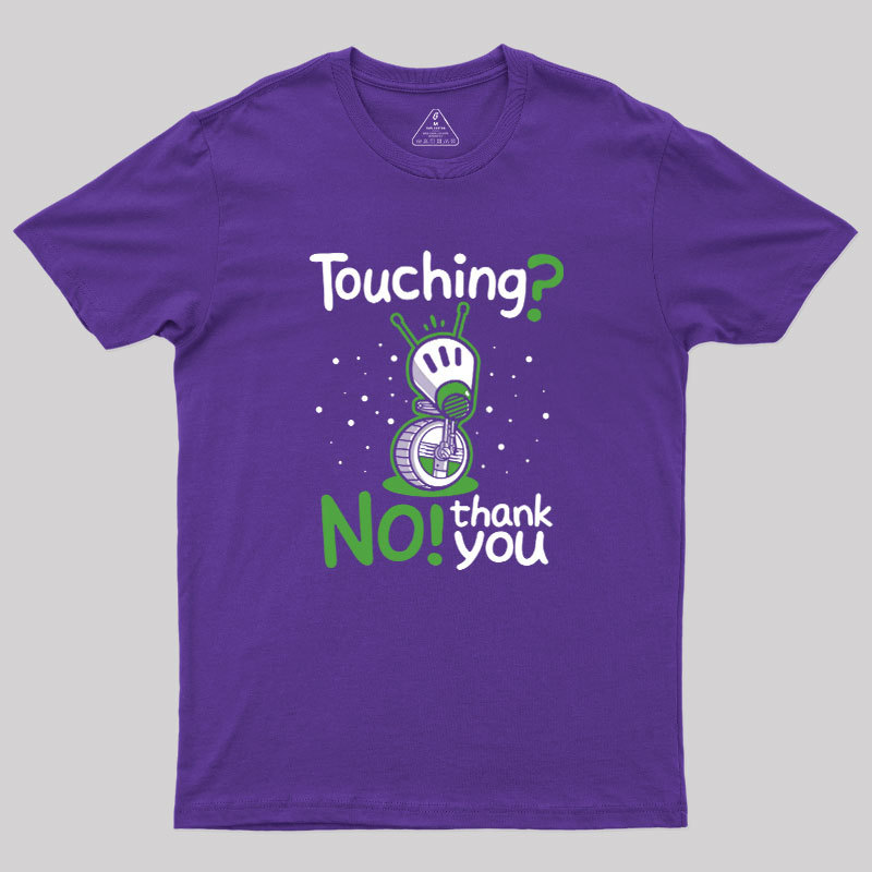 Touchin Geek T-Shirt