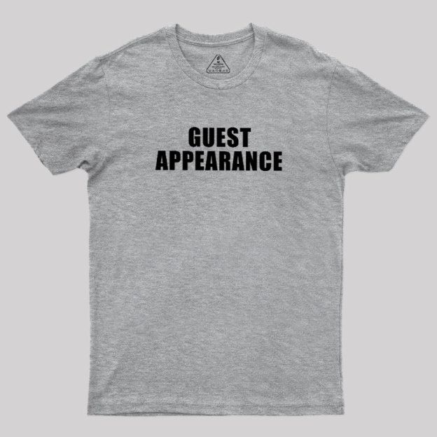 Guest Appearance Geek T-Shirt