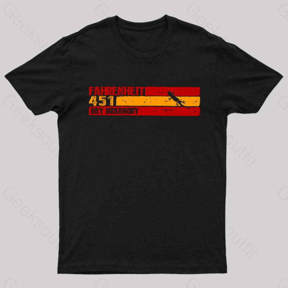 Fahrenheit 451 By Ray Bradbury Nerd T-Shirt Black / S