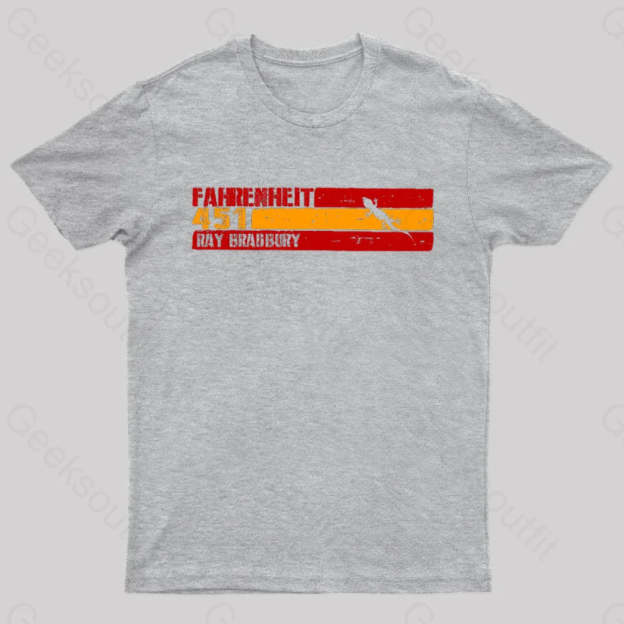 Fahrenheit 451 By Ray Bradbury Nerd T-Shirt Grey / S