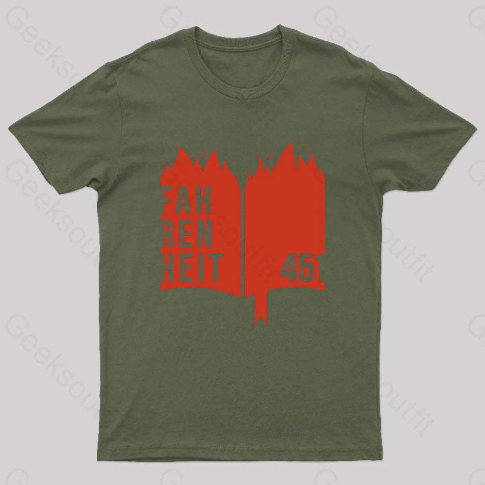 Fahrenheit 451 Geek T-Shirt Army Green / S