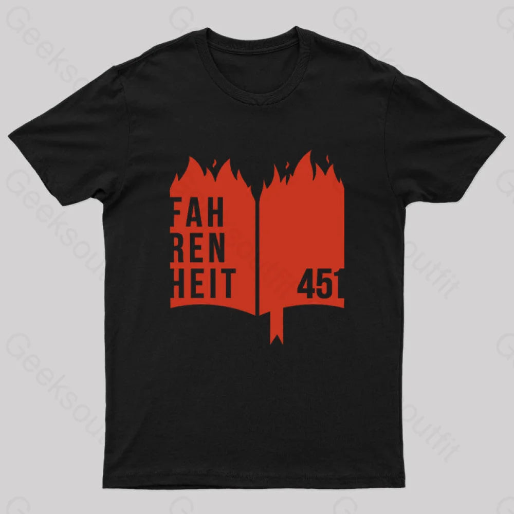 Fahrenheit 451 Geek T-Shirt Black / S