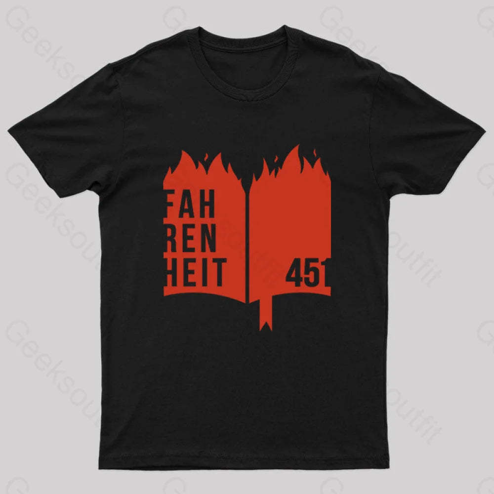 Fahrenheit 451 Geek T-Shirt Black / S