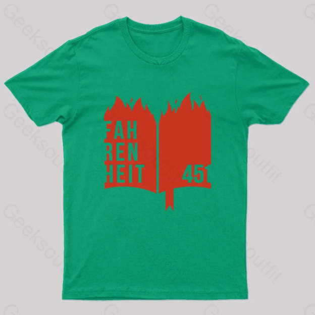 Fahrenheit 451 Geek T-Shirt Green / S