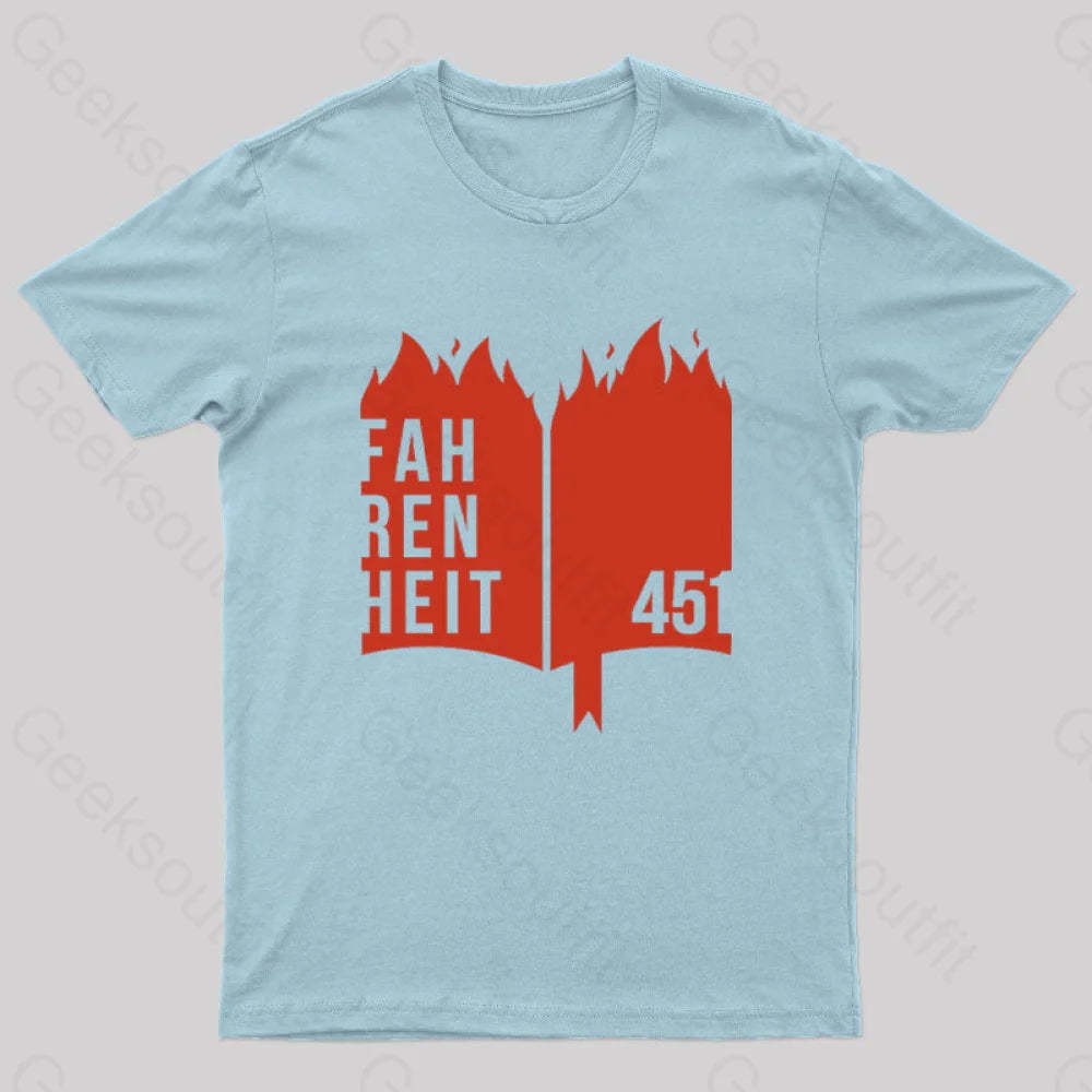 Fahrenheit 451 Geek T-Shirt Light Blue / S