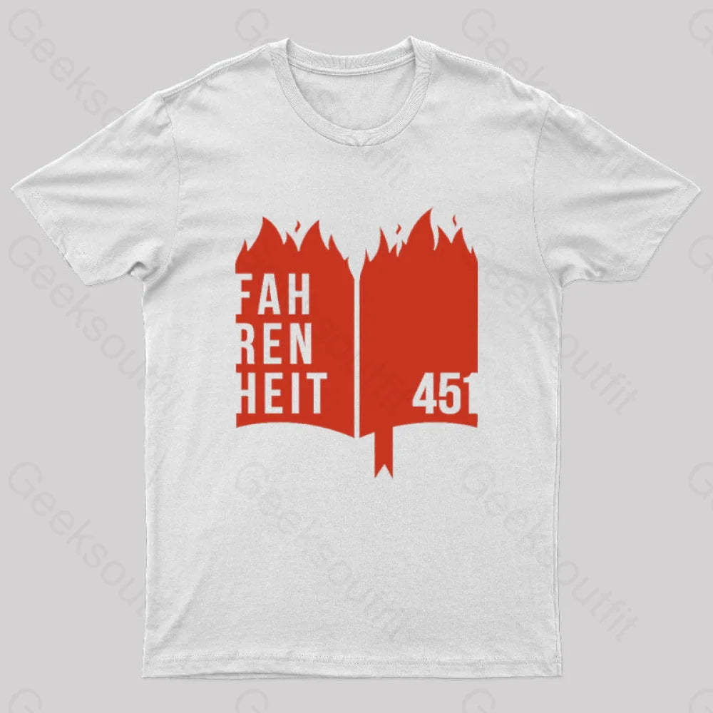 Fahrenheit 451 Geek T-Shirt White / S