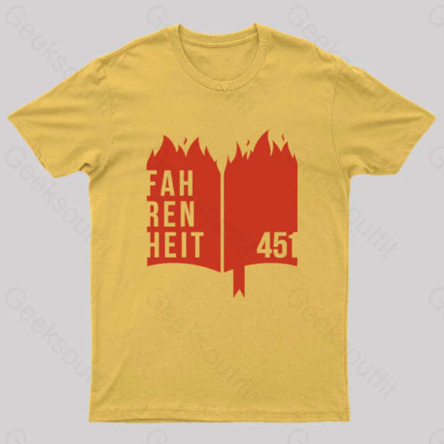 Fahrenheit 451 Geek T-Shirt Yellow / S