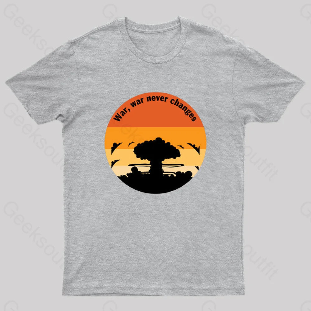 Fall Out War Never Changes Geek T-Shirt Grey / S