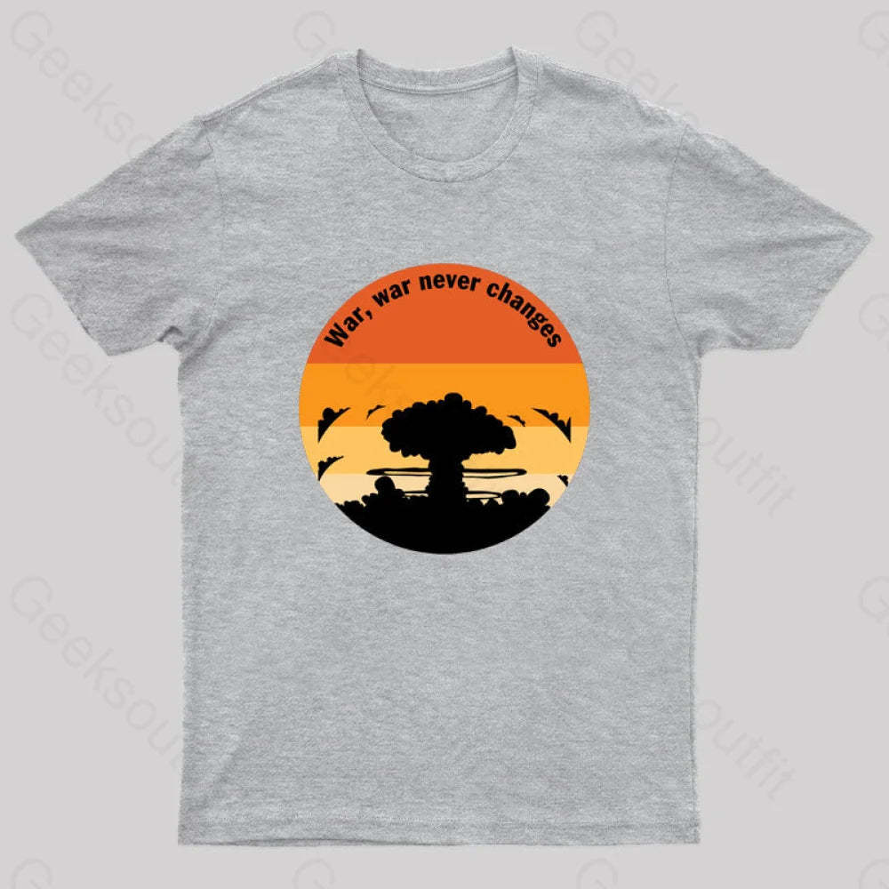 Fall Out War Never Changes Geek T-Shirt Grey / S