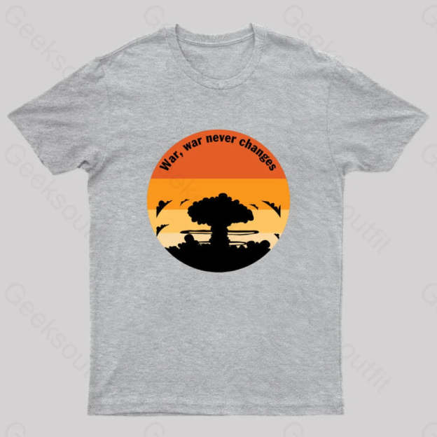 Fall Out War Never Changes Geek T-Shirt Grey / S