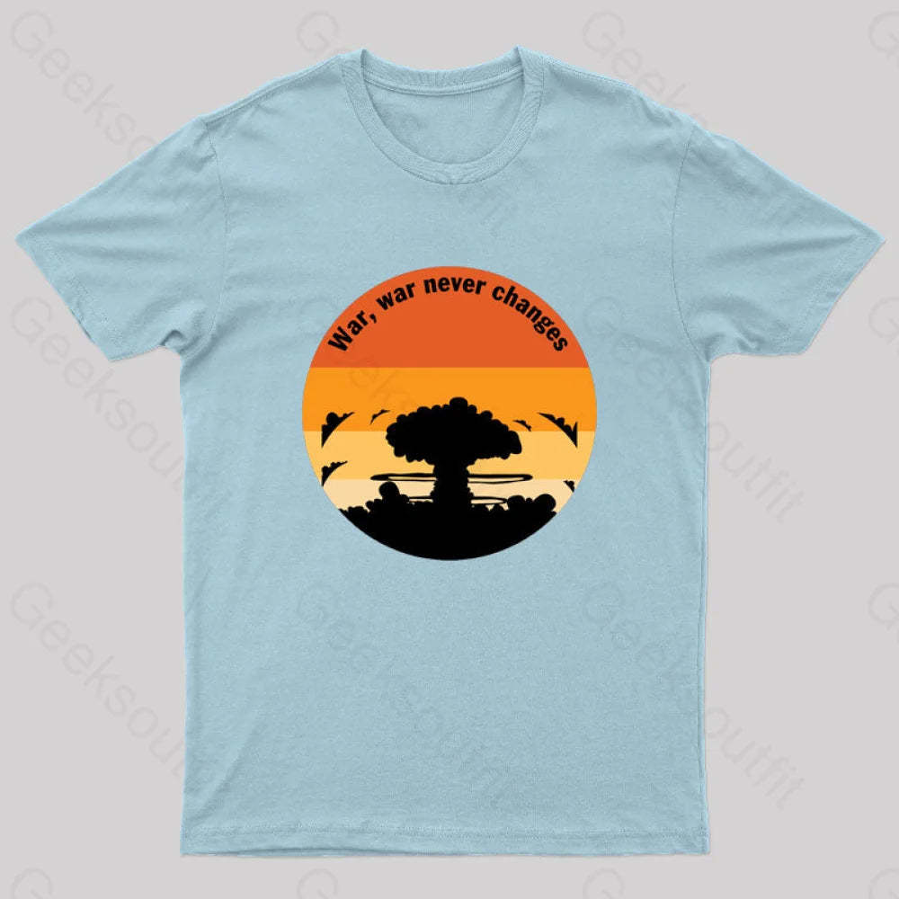 Fall Out War Never Changes Geek T-Shirt Light Blue / S