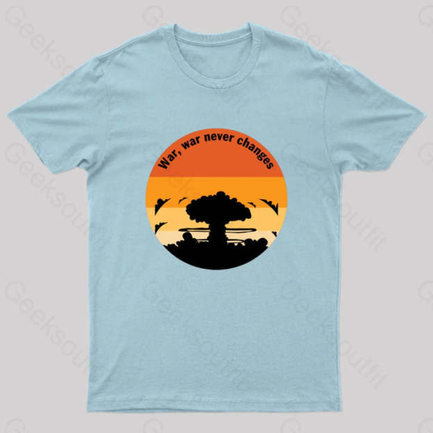 Fall Out War Never Changes Geek T-Shirt Light Blue / S