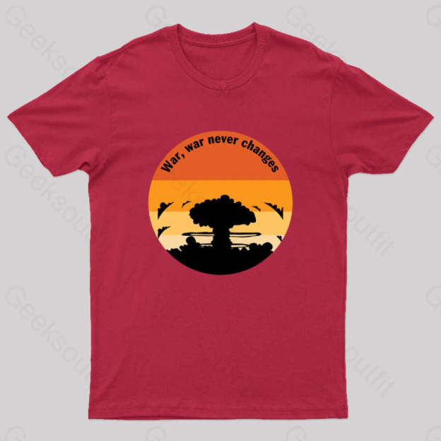 Fall Out War Never Changes Geek T-Shirt Red / S