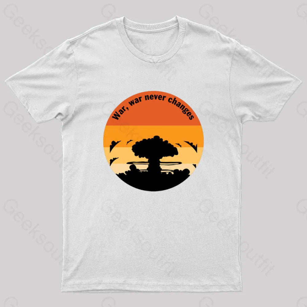 Fall Out War Never Changes Geek T-Shirt White / S