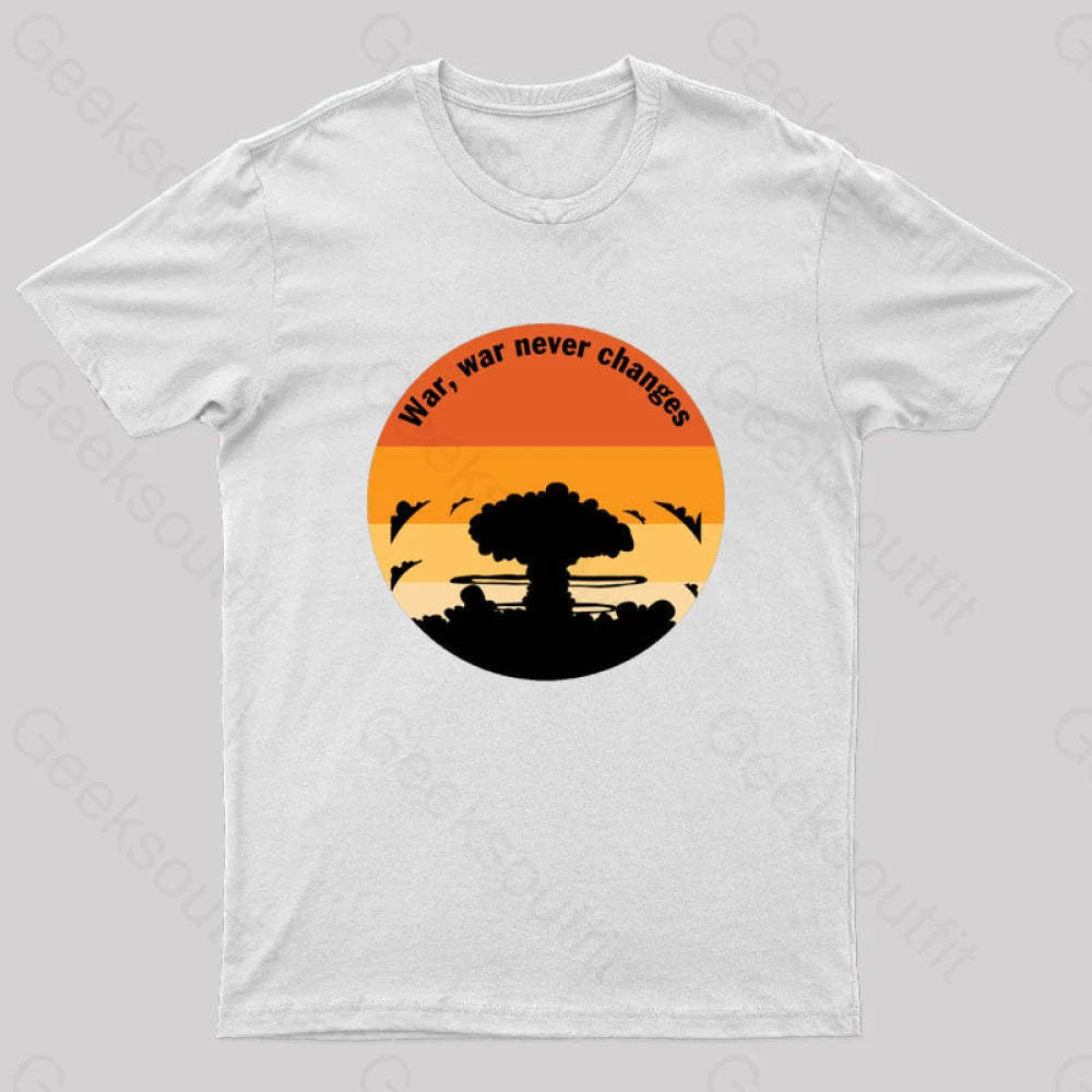 Fall Out War Never Changes Geek T-Shirt White / S