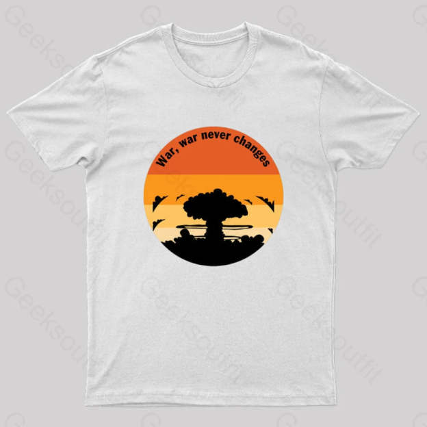 Fall Out War Never Changes Geek T-Shirt White / S