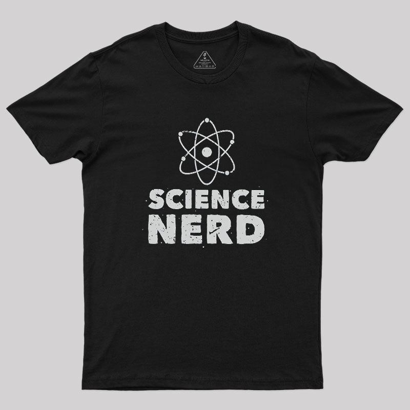 Science Nerd Geek T-Shirt