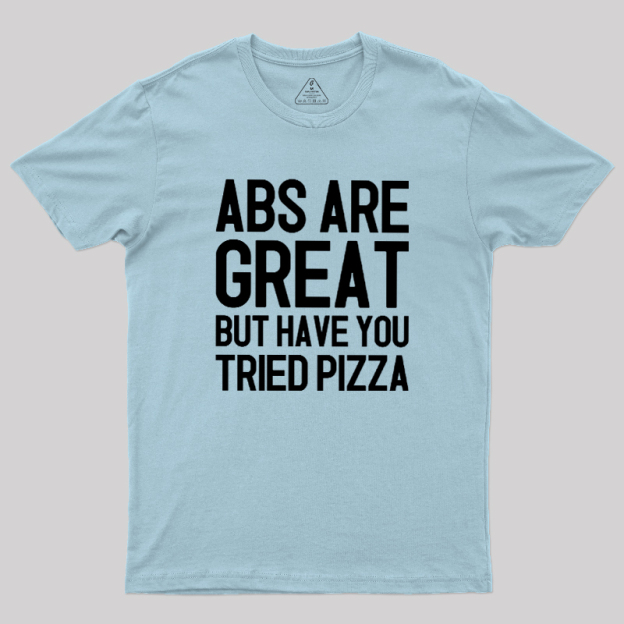 Abs vs Pizza Geek T-Shirt